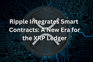 Ripple Integrates Smart Contracts: A New Era for the XRP Ledger